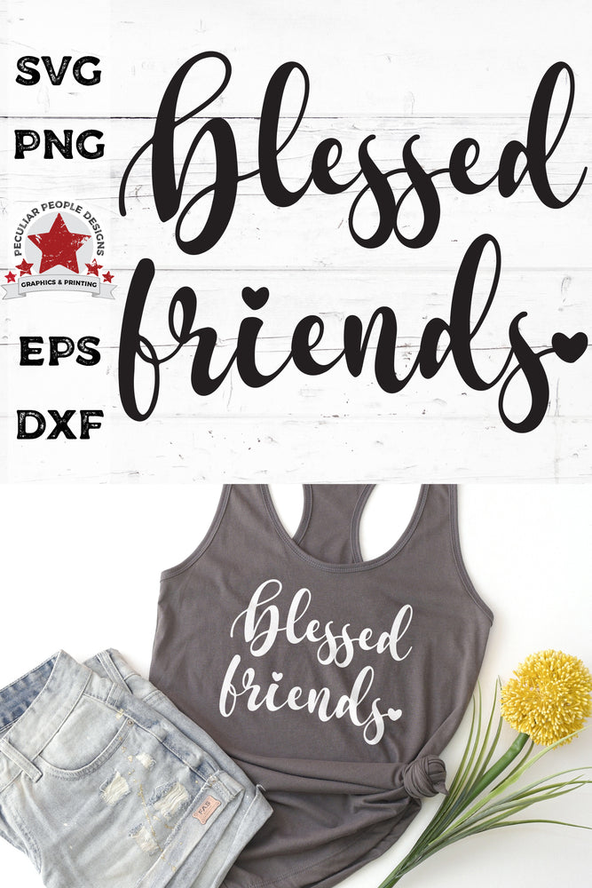 
                  
                    Blessed-Friends-Script-SVG-shown on a grey tank, layed out with shorts
                  
                