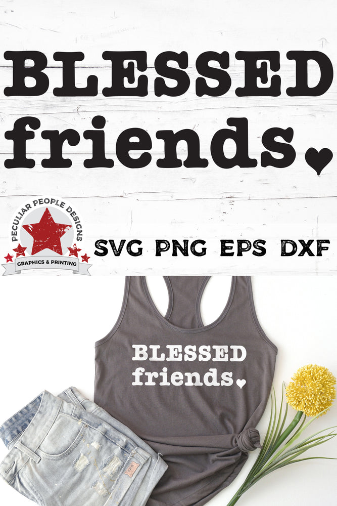 
                  
                    Blessed-Friends-Type-SVG shown on a grey tank top layed out with shorts and a yellow flower
                  
                
