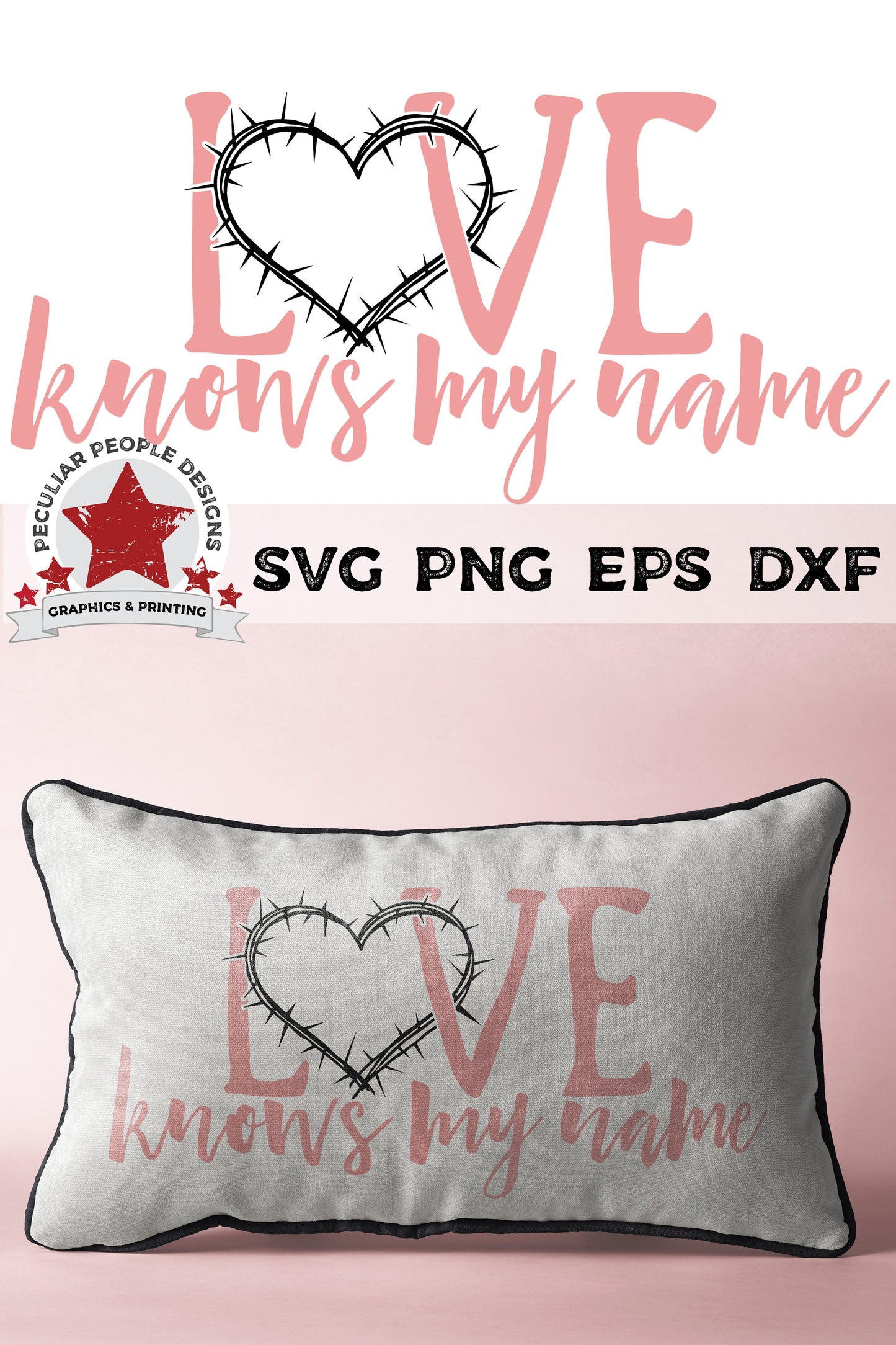 
                  
                    love knows my name svg printed in pink on a white pilow
                  
                