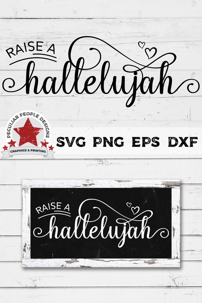 
                  
                    Raise A Hallelujah - SVG as a white decal on a distressd chalkboard frame
                  
                