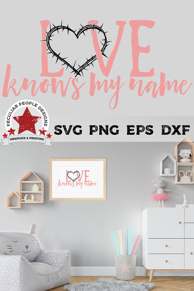 
                  
                    love knows my name svg framed as wall art in a kid's room
                  
                