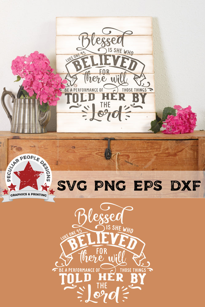 
                  
                    Blessed Is She - SVG PNG EPS DXF
                  
                