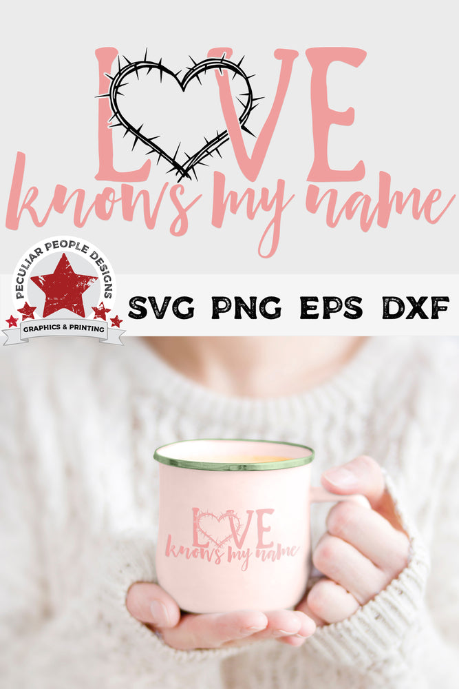 
                  
                    love knows my name svg shown on a dainty mug held by a woman in a cozy swater
                  
                