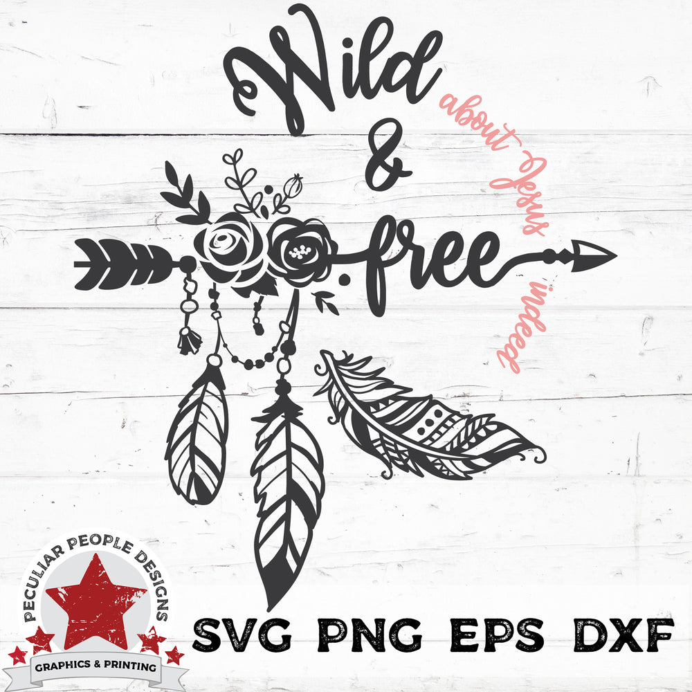 Boho wild and free svg png eps dxf cut files by peculiar people designs