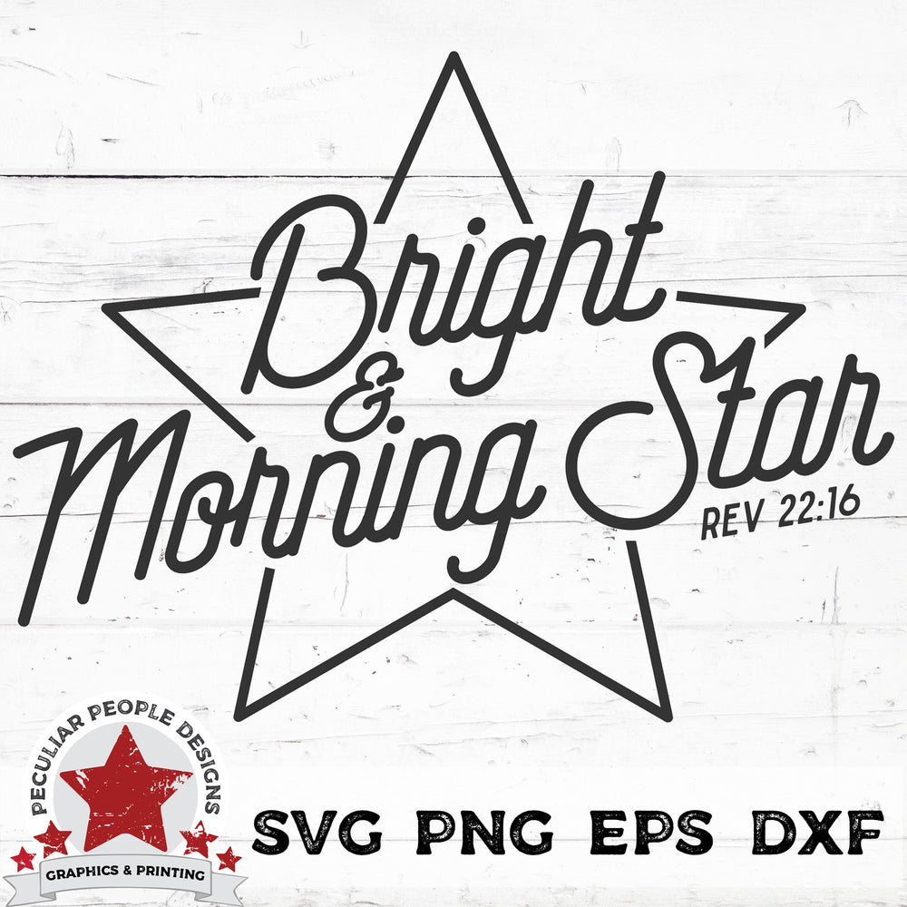 Bright & Morning Star svg png dxf eps by peculiar people designs