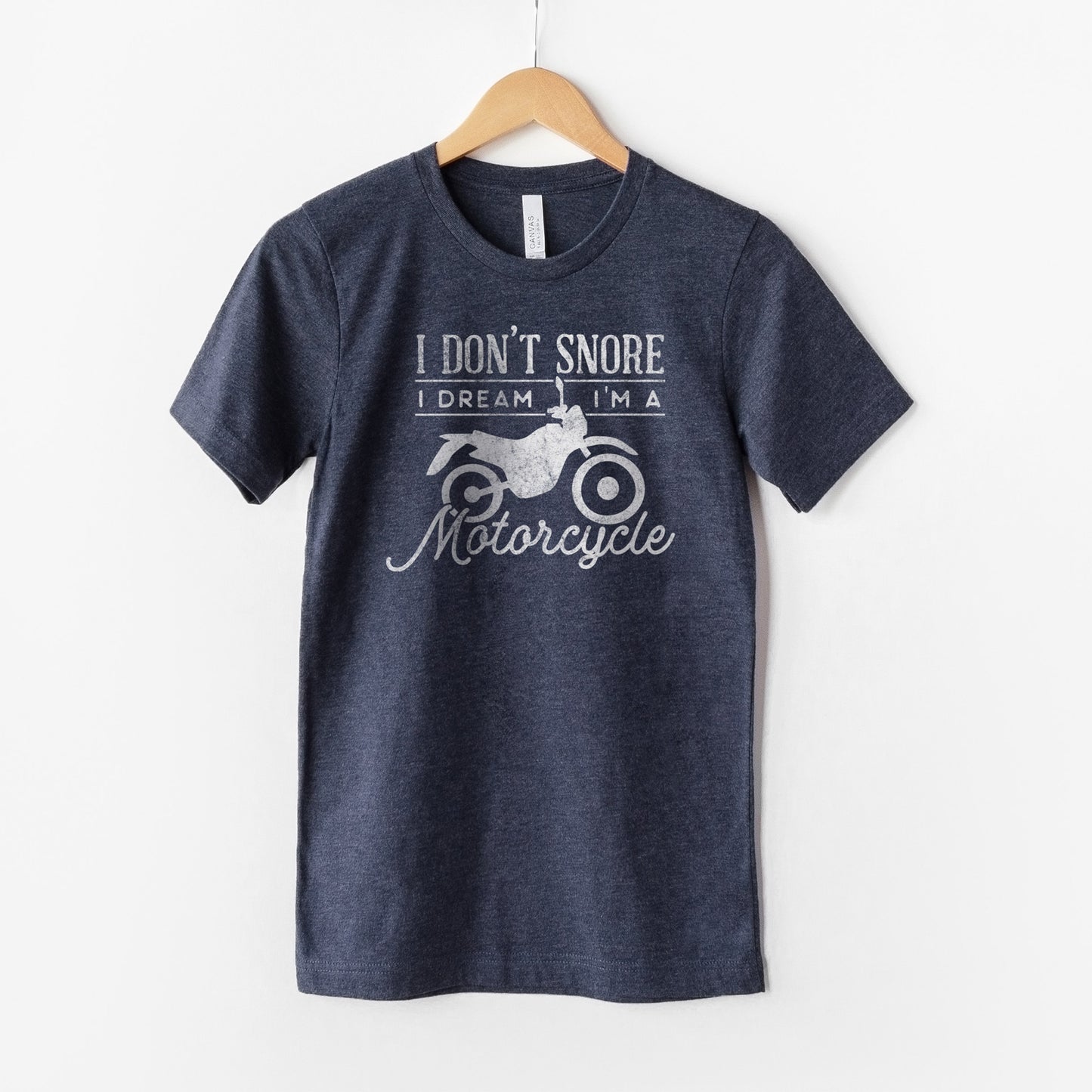
                  
                    I don't snore, I dream I'm a motorcycle shirt in navy
                  
                