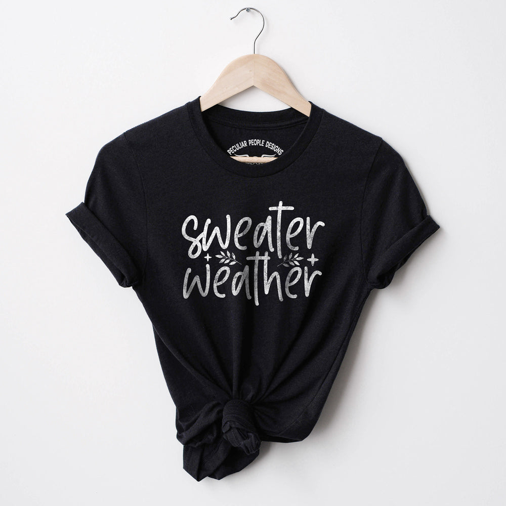 
                  
                     a sweater weather shirt in black
                  
                