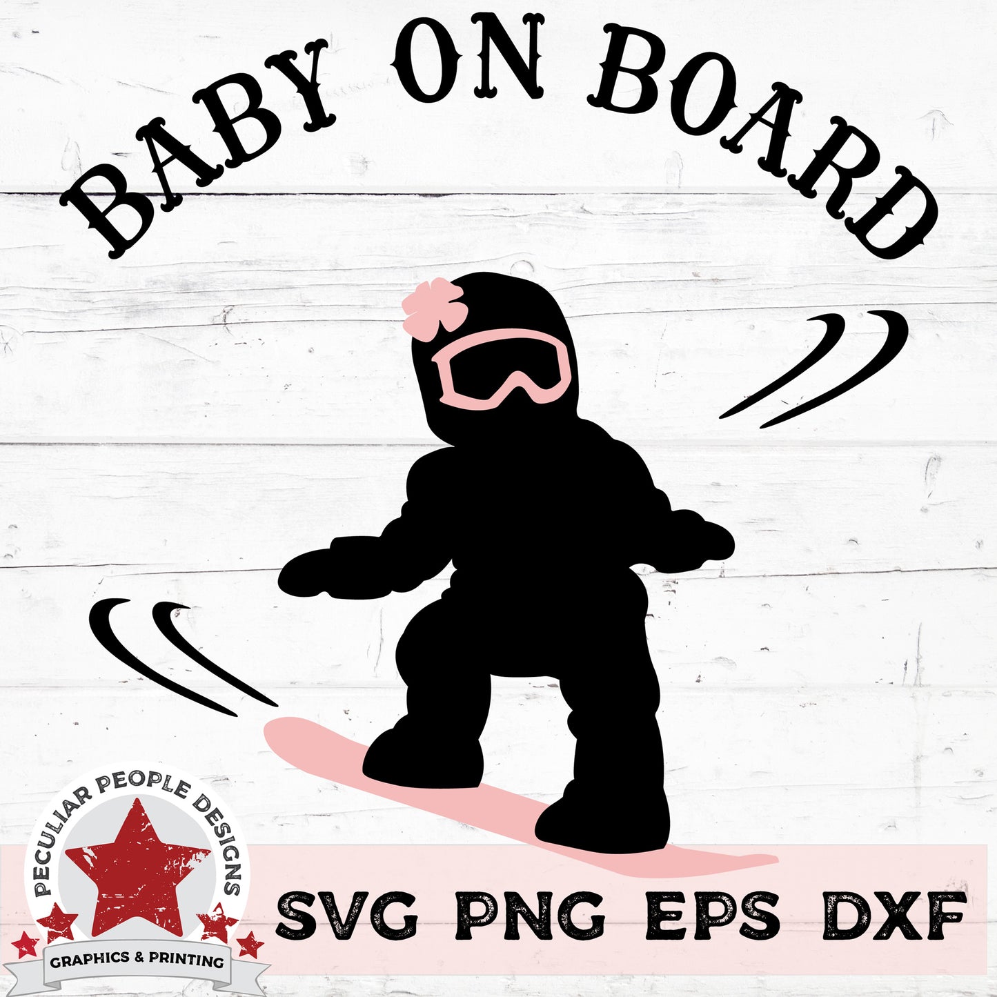 
                  
                    Baby Girl  on snowboard svg  with text reading "Baby on Board" by peculiar people designs
                  
                