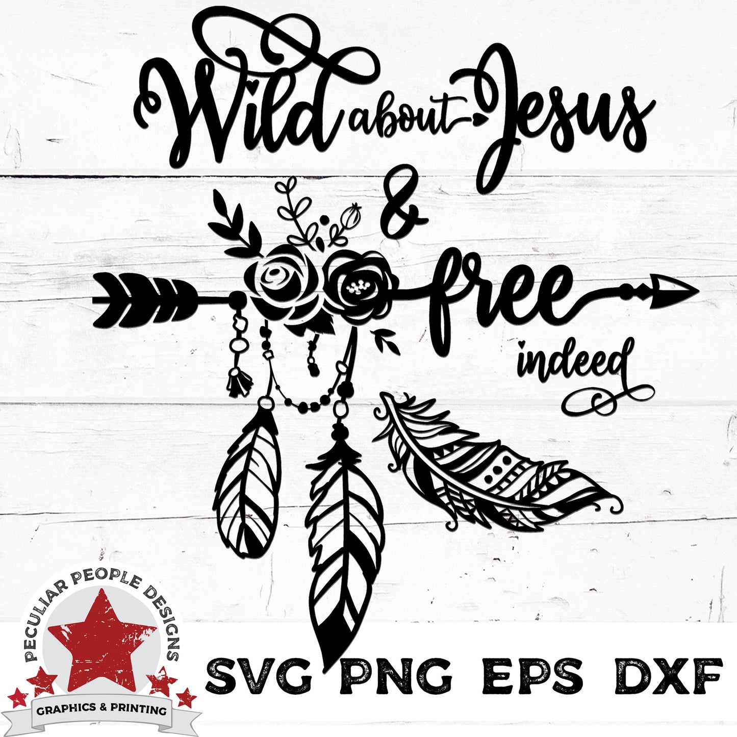 
                  
                    wild about Jesus and free indeed svg by peculiar people designs
                  
                