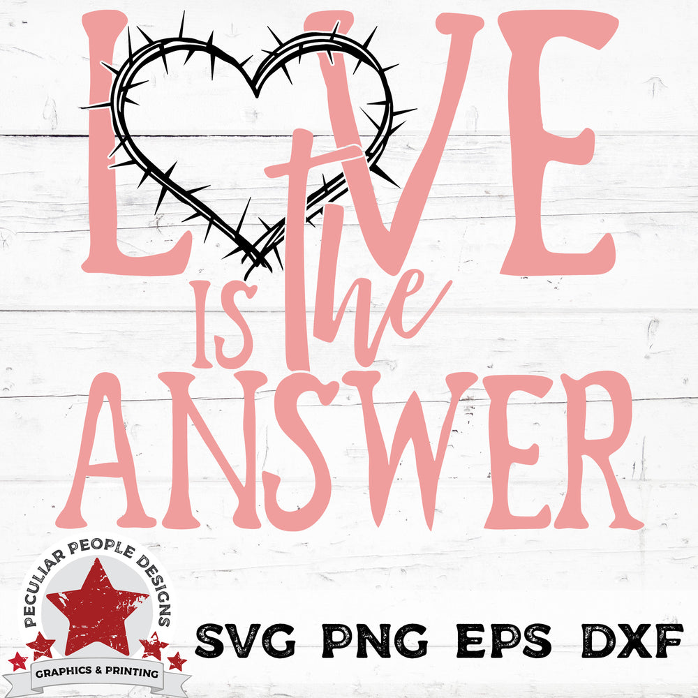 love is the answer svg png eps dxf by peculiar people designs
