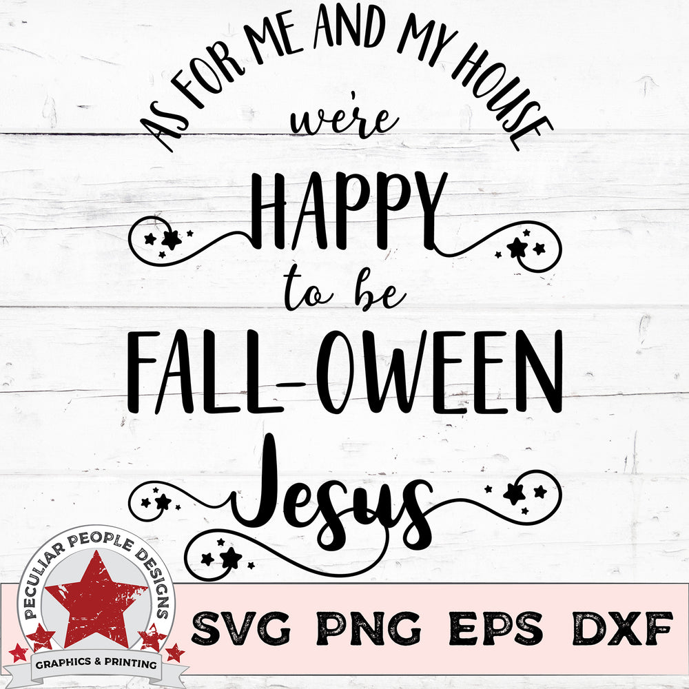 My House FOLLOWEEN Jesus - SVG PNG EPS DXF - morning-star-designs