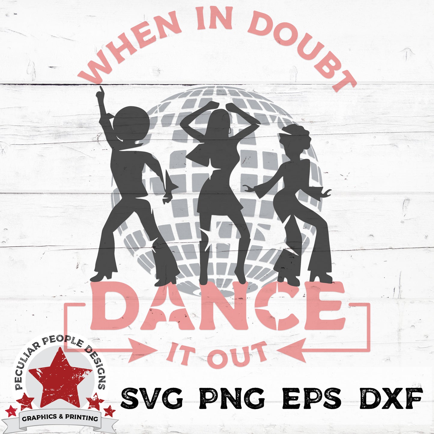 
                  
                    when-in-doubt-dance-it-out-svg-by peculiar-people-designs
                  
                
